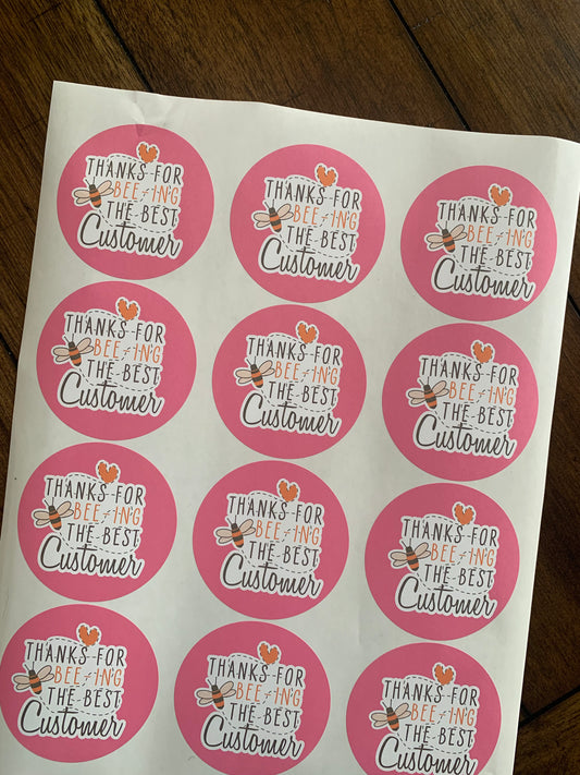 2 round Thank you for bee-ing the best customer - 40