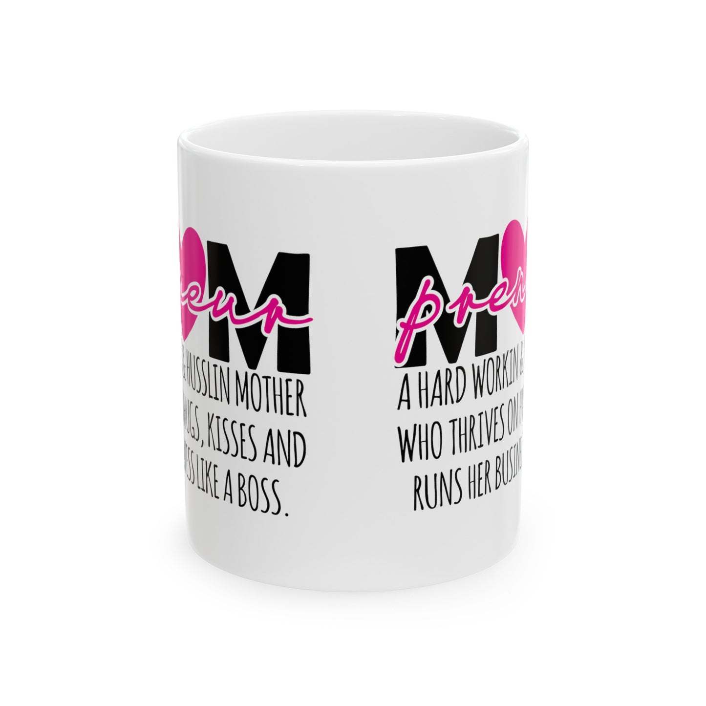 Ceramic Mug, (11oz, 15oz) MomPreneur