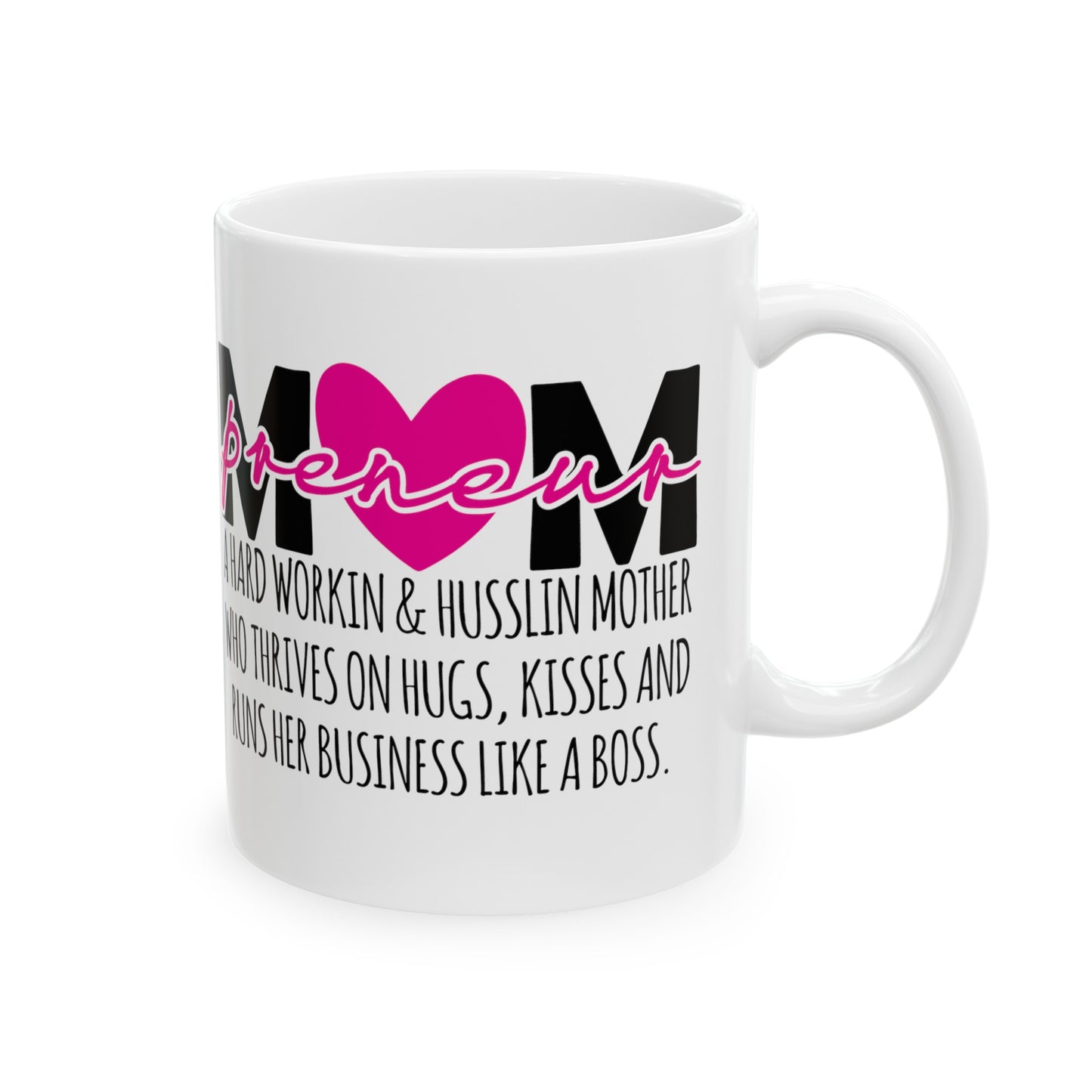 Ceramic Mug, (11oz, 15oz) MomPreneur