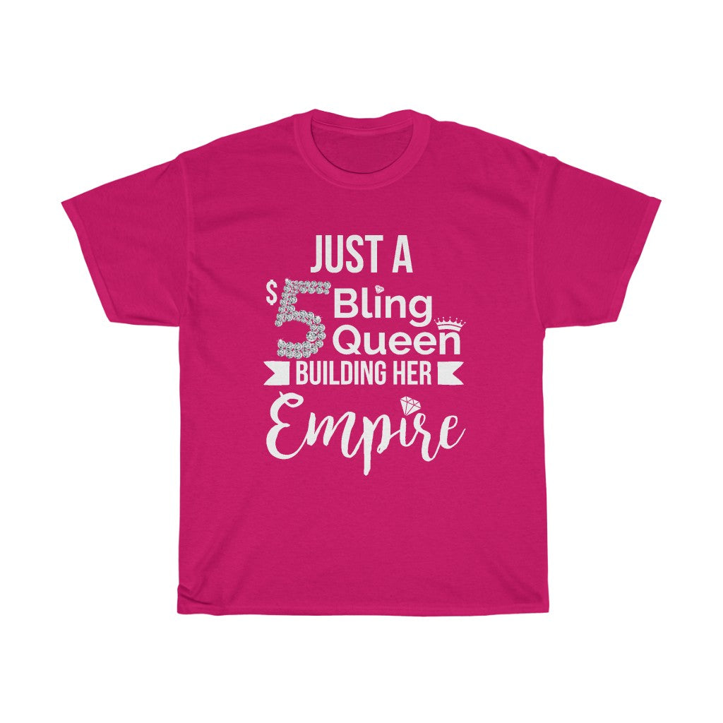 Just a $5 Bling Queen Building Her Empire - Regular
