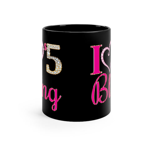I Love $5 Bling mug 11oz