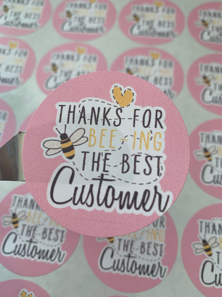 2" round Thank you for bee-ing the best customer - PACK OF 300